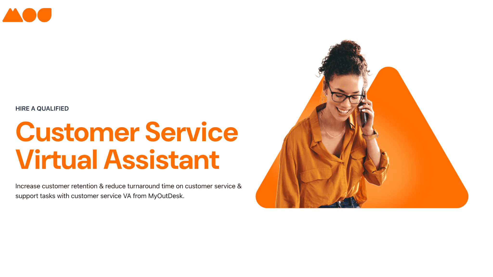 A woman with curly hair in an orange shirt is smiling and using a phone. The text reads, Hire a Qualified Customer Service Virtual Assistant with details about increasing retention and reducing turnaround time from MyOutDesk.